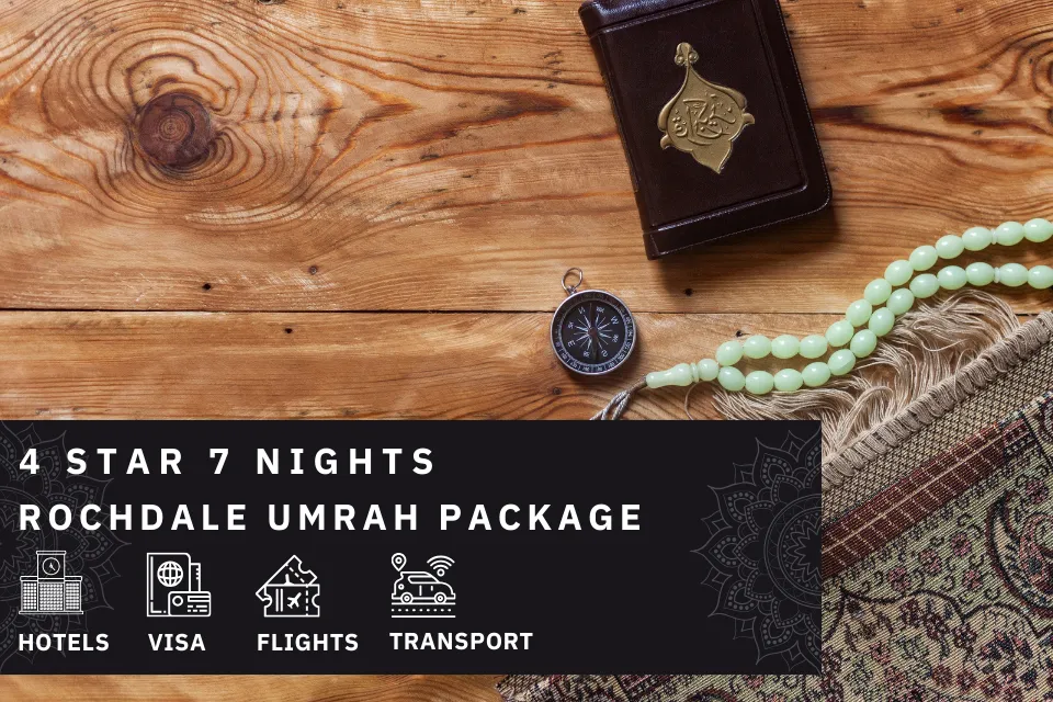 7 Nights 4 Star Rochdale Umrah Package