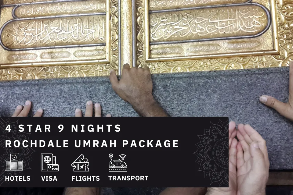 9 Nights 4 Star rochdale Umrah Package